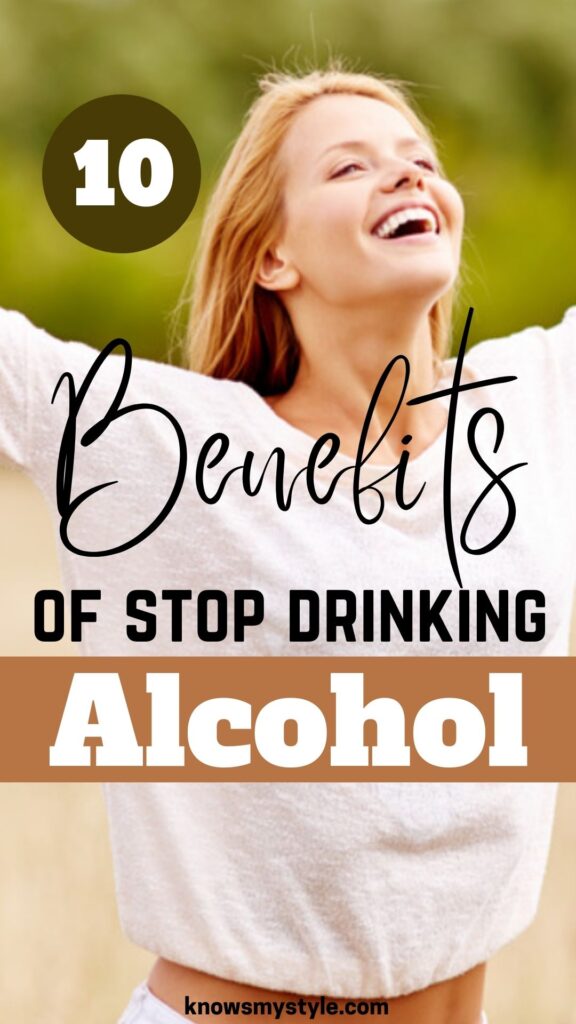 Benefits Of Stopping Drinking Alcohol