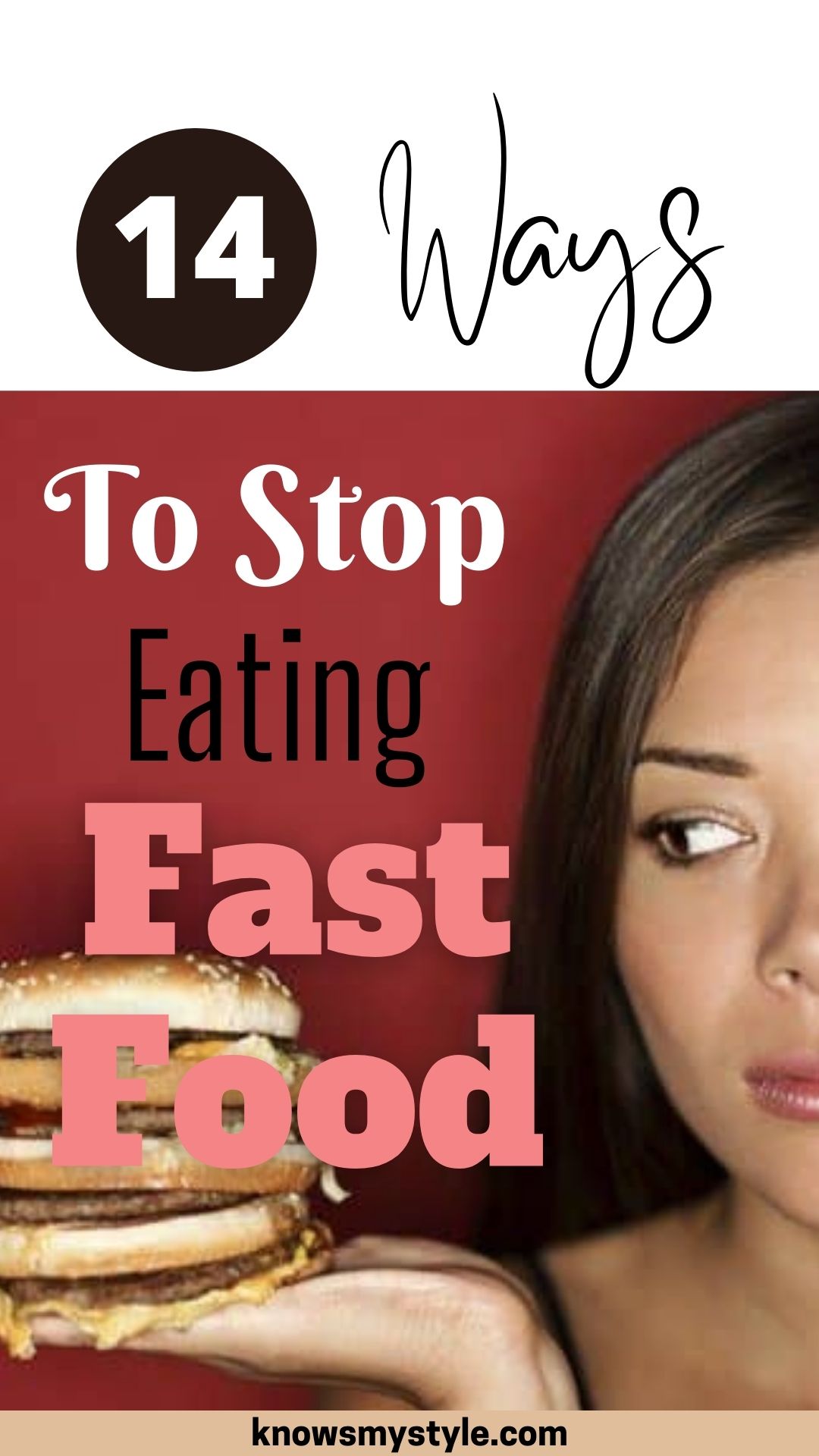 How To Stop Eating Fast Food 14 Ways To Quit This Bad Habits